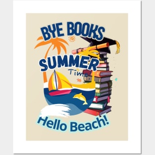 School's out, Bye Books! Hello Beach! ️Class of 2024, graduation gift, teacher gift, student gift. Posters and Art